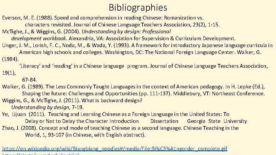 Bibliographies Everson, M. E. (1988). Speed and comprehension in reading Chinese: Romanization vs. characters