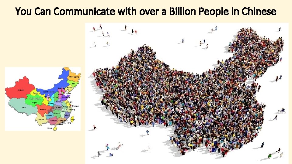 You Can Communicate with over a Billion People in Chinese 