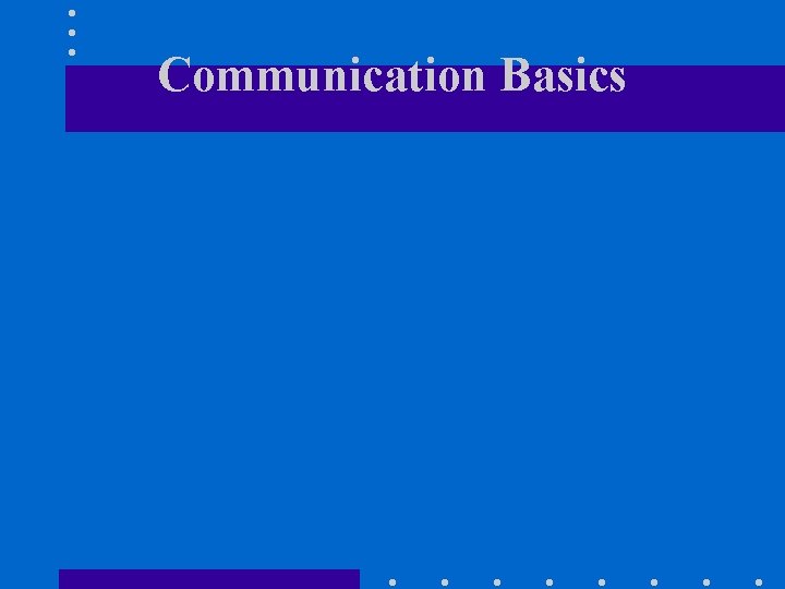 Communication Basics 