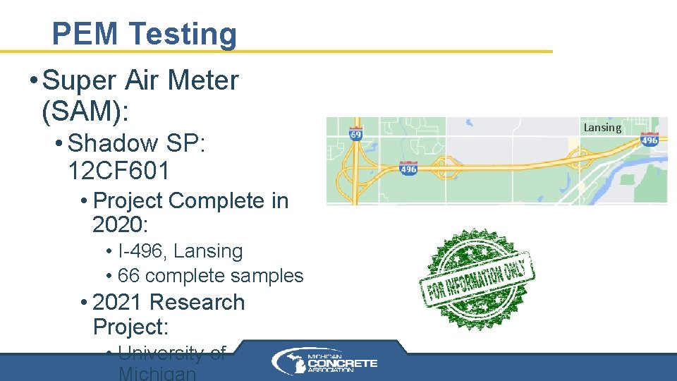 PEM Testing • Super Air Meter (SAM): • Shadow SP: 12 CF 601 • PEM Testing • Super Air Meter (SAM): • Shadow SP: 12 CF 601 •