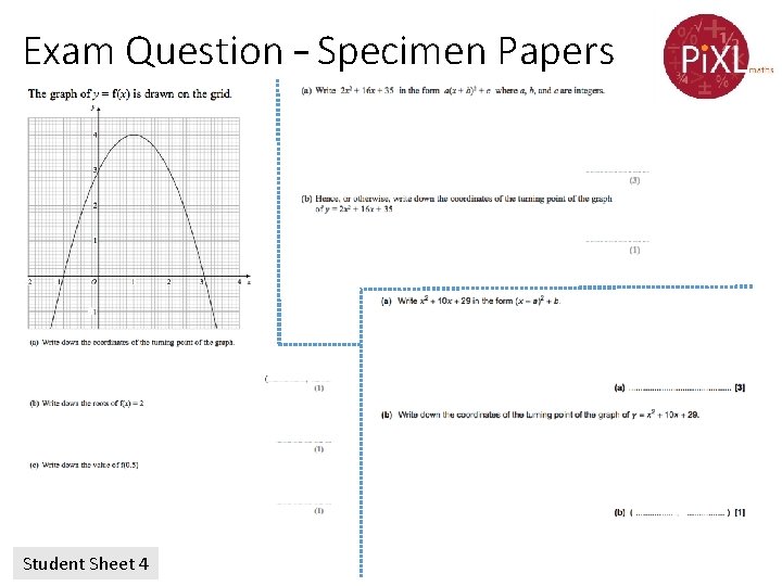 Exam Question – Specimen Papers Student Sheet 4 