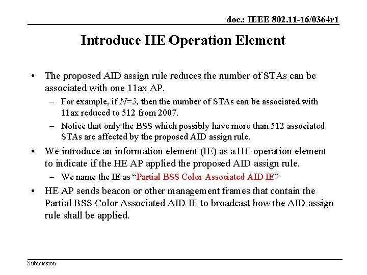 doc. : IEEE 802. 11 -16/0364 r 1 Introduce HE Operation Element • The