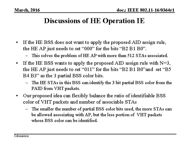 March, 2016 doc. : IEEE 802. 11 -16/0364 r 1 Discussions of HE Operation
