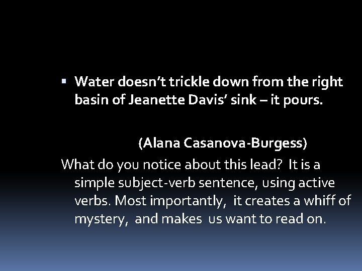  Water doesn’t trickle down from the right basin of Jeanette Davis’ sink –