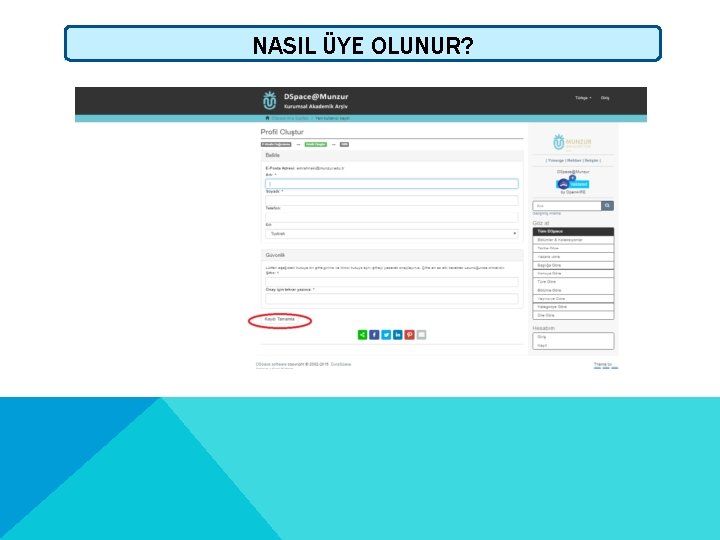 NASIL ÜYE OLUNUR? 