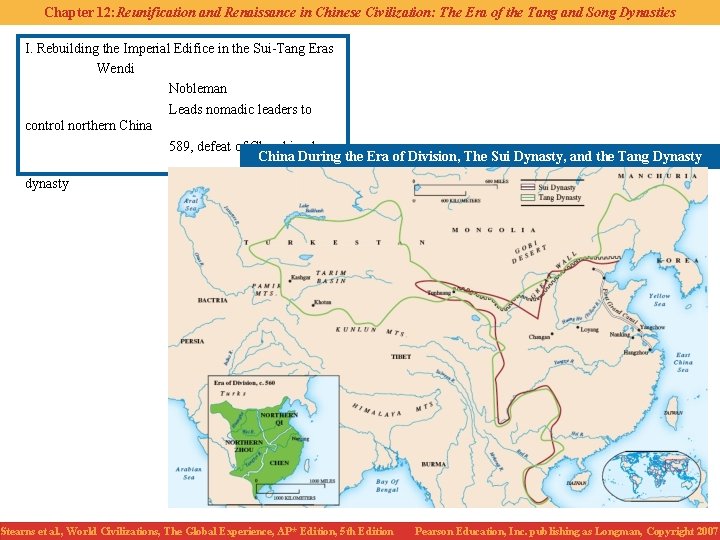 Chapter 12: Reunification and Renaissance in Chinese Civilization: The Era of the Tang and