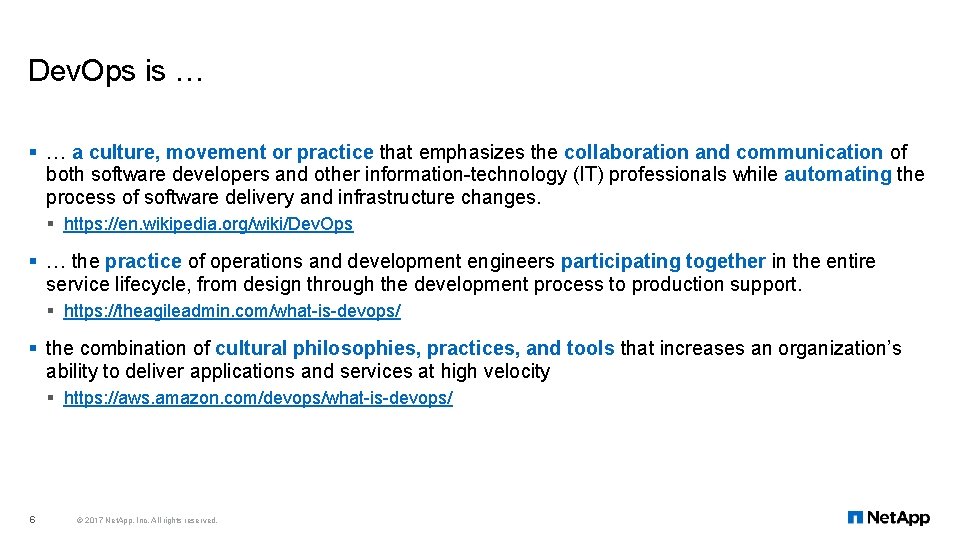 Dev. Ops is … § … a culture, movement or practice that emphasizes the