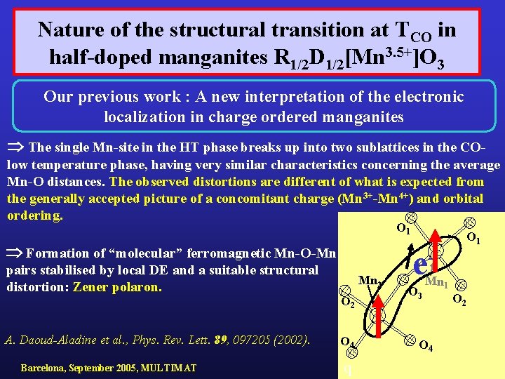 Nature of the structural transition at TCO in half-doped manganites R 1/2 D 1/2[Mn