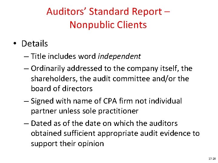 Auditors’ Standard Report – Nonpublic Clients • Details – Title includes word independent –