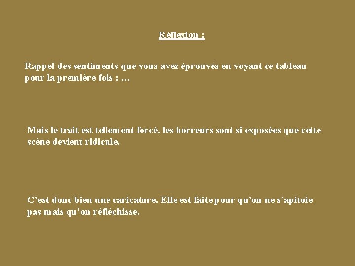 Réflexion : Rappel des sentiments que vous avez éprouvés en voyant ce tableau pour