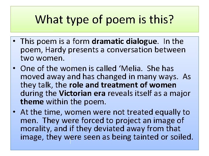 What type of poem is this? • This poem is a form dramatic dialogue.