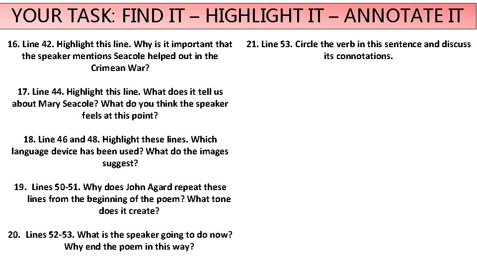 YOUR TASK: FIND IT – HIGHLIGHT IT – ANNOTATE IT 16. Line 42. Highlight