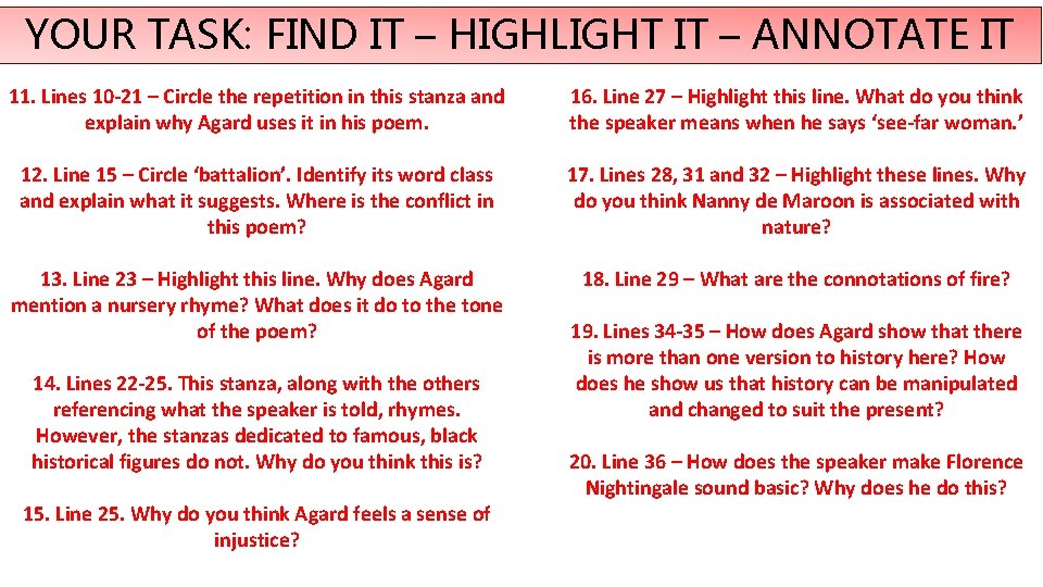 YOUR TASK: FIND IT – HIGHLIGHT IT – ANNOTATE IT 11. Lines 10 -21