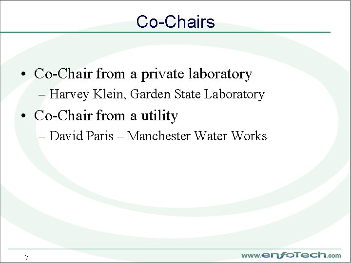 Co-Chairs • Co-Chair from a private laboratory – Harvey Klein, Garden State Laboratory •