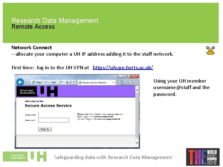 Research Data Management Remote Access Network Connect – allocate your computer a UH IP