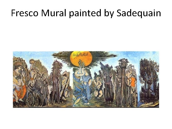 Fresco Mural painted by Sadequain 