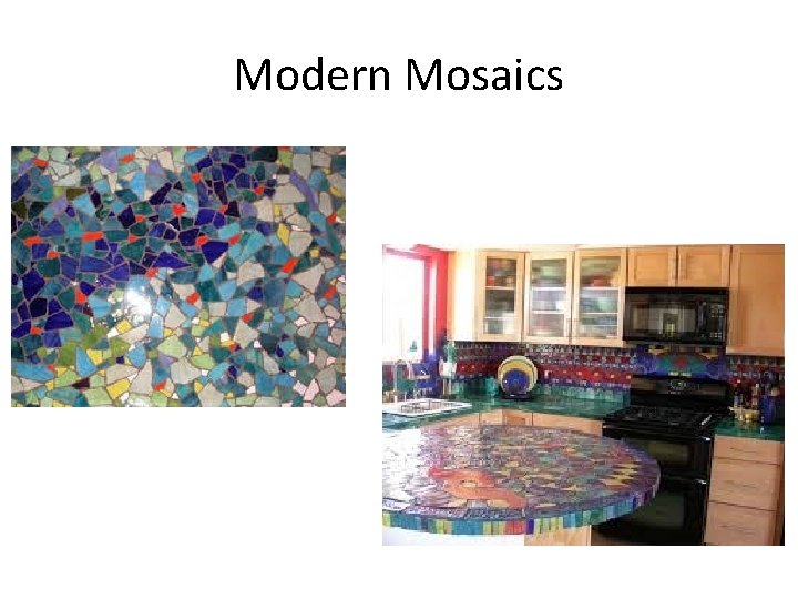 Modern Mosaics 
