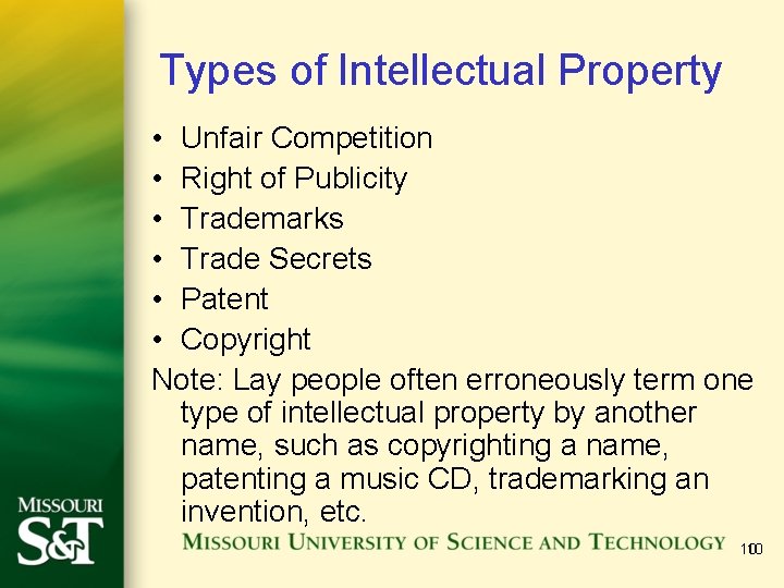 Types of Intellectual Property • Unfair Competition • Right of Publicity • Trademarks •