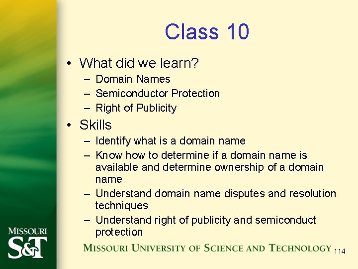 Class 10 • What did we learn? – Domain Names – Semiconductor Protection –