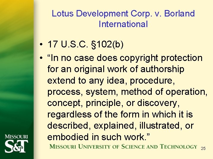 Lotus Development Corp. v. Borland International • 17 U. S. C. § 102(b) •