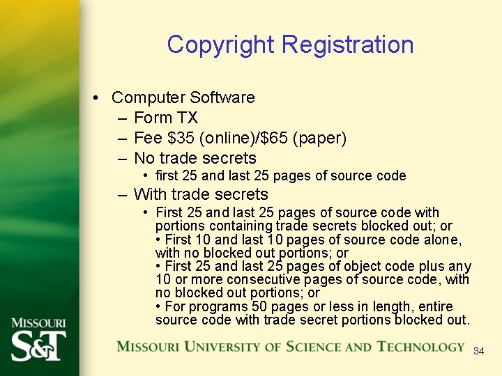 Copyright Registration • Computer Software – Form TX – Fee $35 (online)/$65 (paper) –
