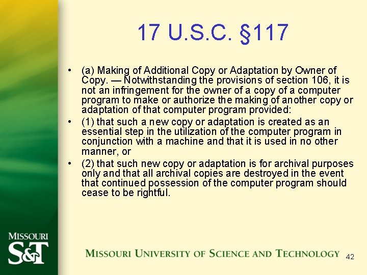 17 U. S. C. § 117 • (a) Making of Additional Copy or Adaptation