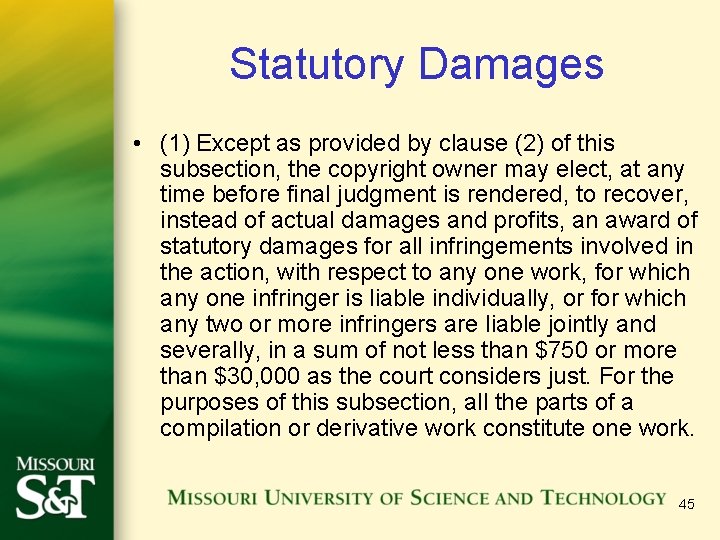 Statutory Damages • (1) Except as provided by clause (2) of this subsection, the