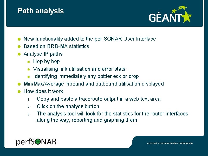 Path analysis New functionality added to the perf. SONAR User Interface Based on RRD-MA