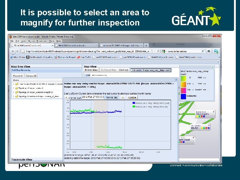 It is possible to select an area to magnify for further inspection connect •