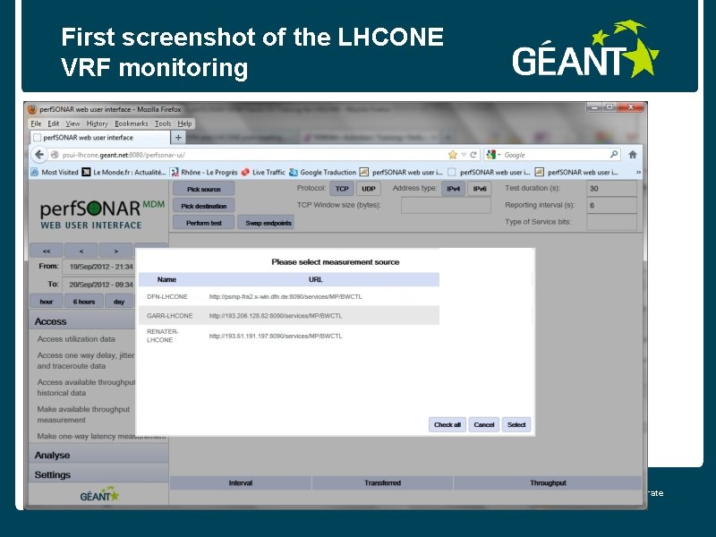 First screenshot of the LHCONE VRF monitoring connect • communicate • collaborate 