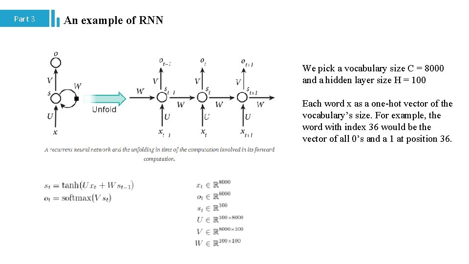 Part 3 An example of RNN We pick a vocabulary size C = 8000