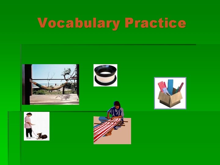 Vocabulary Practice 