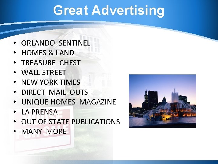 Great Advertising • • • ORLANDO SENTINEL HOMES & LAND TREASURE CHEST WALL STREET