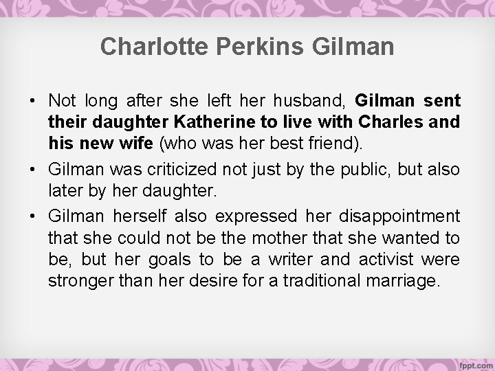 Charlotte Perkins Gilman 1830 1886 Charlotte Perkins Gilman