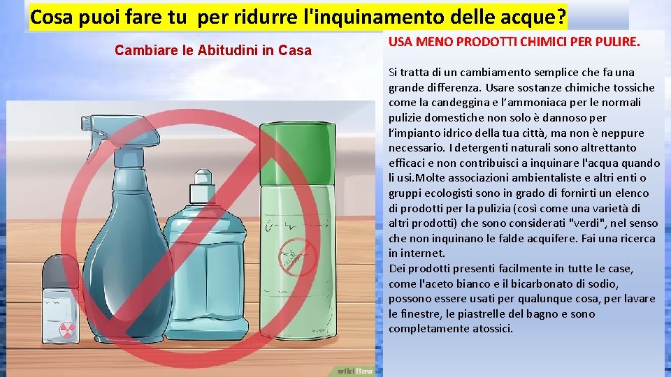 Cosa puoi fare tu per ridurre l'inquinamento delle acque? Cambiare le Abitudini in Casa