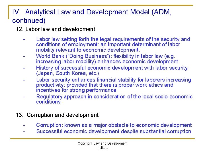 IV. Analytical Law and Development Model (ADM, continued) 12. Labor law and development -