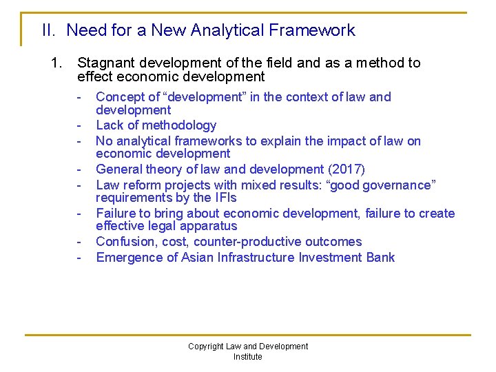 II. Need for a New Analytical Framework 1. Stagnant development of the field and