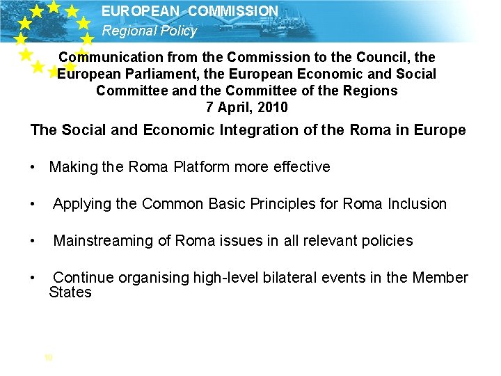 EUROPEAN COMMISSION Regional Policy Communication from the Commission to the Council, the European Parliament,