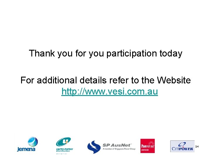 Thank you for you participation today For additional details refer to the Website http: