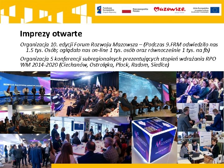 Imprezy otwarte Organizacja 10. edycji Forum Rozwoju Mazowsza – (Podczas 9. FRM odwiedziło nas