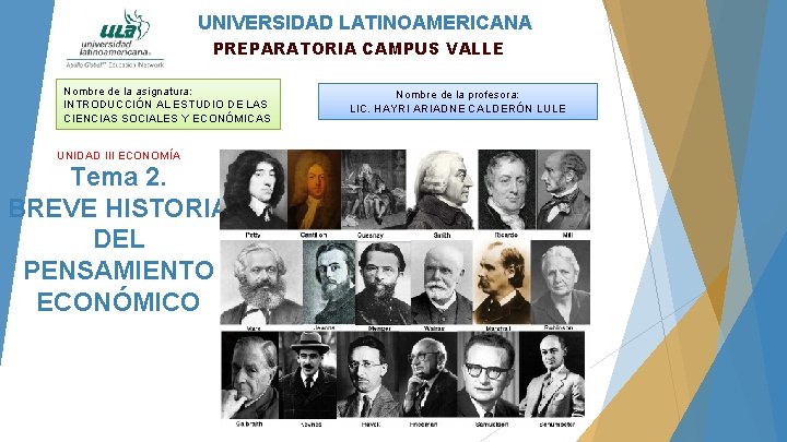 UNIVERSIDAD LATINOAMERICANA PREPARATORIA CAMPUS VALLE Nombre de la asignatura: INTRODUCCIÓN AL ESTUDIO DE LAS