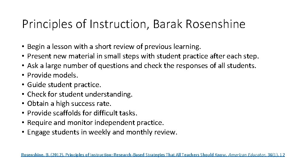 Principles of Instruction, Barak Rosenshine • • • Begin a lesson with a short Principles of Instruction, Barak Rosenshine • • • Begin a lesson with a short