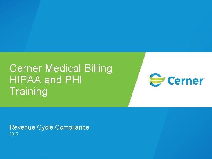 Cerner Medical Billing HIPAA and PHI Training Revenue Cycle Compliance 2017 1303521959_Cerner Medical Billing