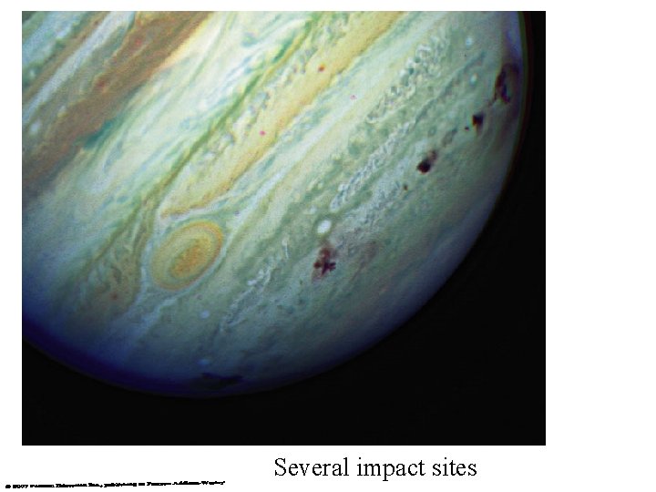 Several impact sites 