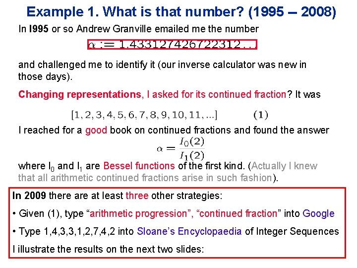 Example 1. What is that number? (1995 -- 2008) In I 995 or so