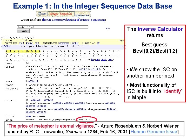 Example 1: In the Integer Sequence Data Base The Inverse Calculator returns Best guess: