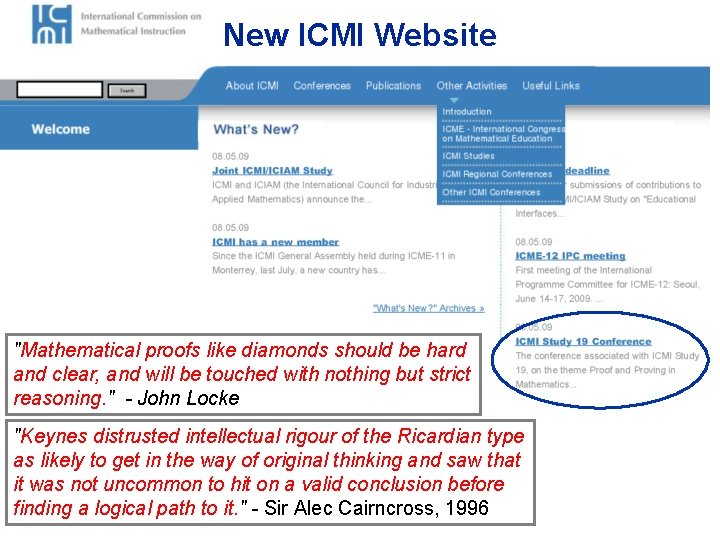New ICMI Website "Mathematical proofs like diamonds should be hard and clear, and will
