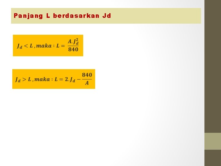 Panjang L berdasarkan Jd Panjang L berdasarkan Jd