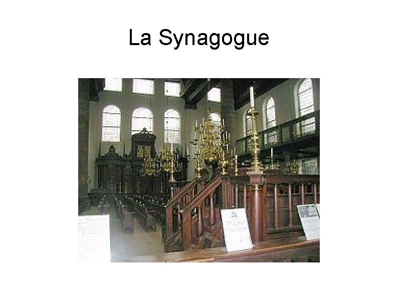 La Synagogue 