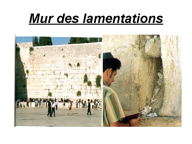 Mur des lamentations 